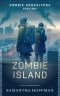 [Zombie Apocalypse (Unpublished) 01] • Zombie Island